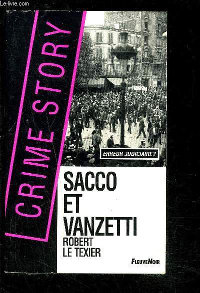 SACCO ET VANZETTI- CRIME STORY