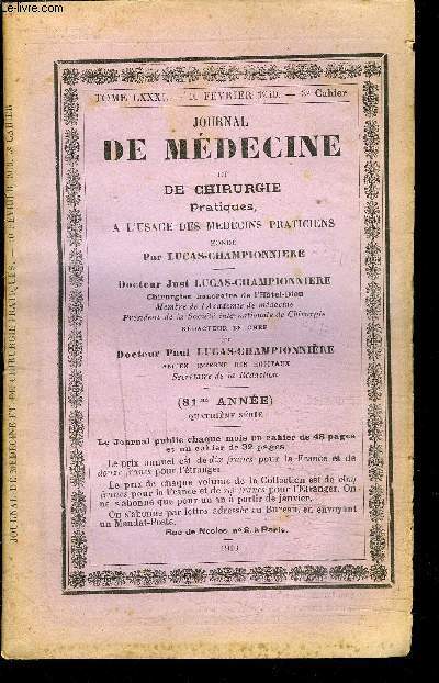 JOURNAL DE MEDECINE- Tome LXXXI- 10 fv 1910- 3e cahier - DE CHIRURGIE PRATIQUES A L USAGE DES MEDECINS PRATICIENS- L'hmarthrose du genou- L'hridit rnale dans les maladies du rein et la dbilit rnale- Gastropathie nerveuse- Les angines ncrotiques