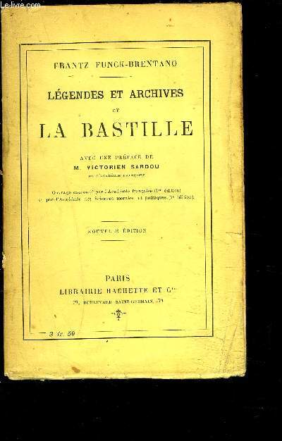 LEGENDES ET ARCHIVES DE LA BASTILLE