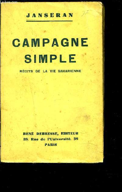 CAMPAGNE SIMPLE RECITS DE LA VIE SAHARIENNE