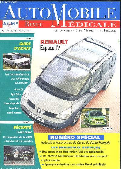 AUTOMOBILE CLUB MEDICAL DE FRANCE- HORS SERIE DEC 2002- Renault Espace IV- Guide d'achat- Citron C3- Opel Vectra- Peugeot 807- Range Rover- Renault Avantime- Scurit Crash tests...
