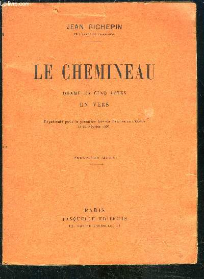 LE CHEMINEAU - DRAME EN 5 ACTES EN VERS