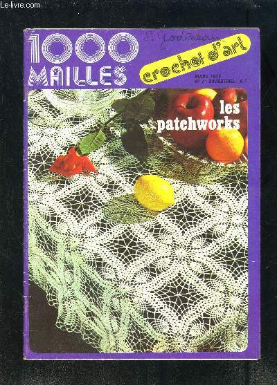 1000 MESHES N°7 - MARCH 1976 - LES PATCHWORKS - ART CROCHET - COLLECTIVE - 1976 - Picture 1 of 1