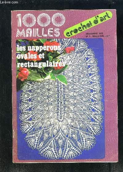 1000 MAILLES N5- NOV 1975- LES NAPPERONS OVALES ET RECTANGULAIRES- CROCHET D ART