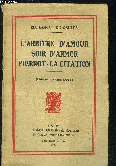 L A RBITRE D AMOUR SOIR D ARMOR PIERROT LA CITATION- ESSAIS DRAMATIQUES