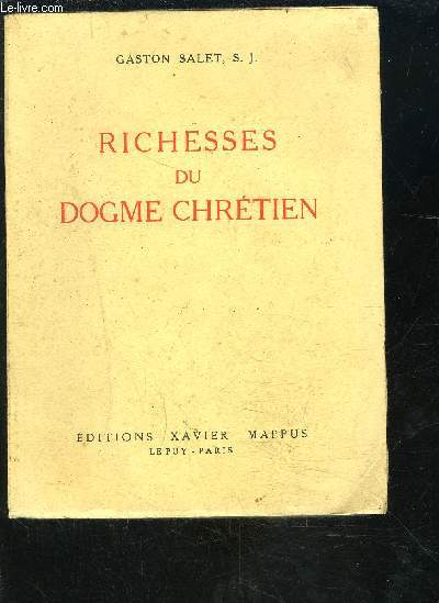 RICHESSES DU DOGME CHRETIEN