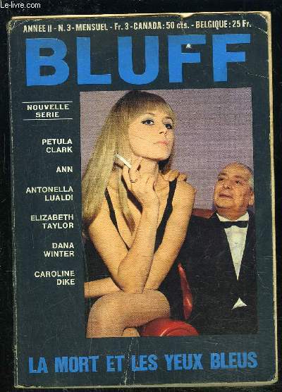 BLUFF N3- anne II- Nouvelle Srie- LA MORT ET LES YEUX BLEUS- Une star manque- La nuit la plus longue de ma vie...