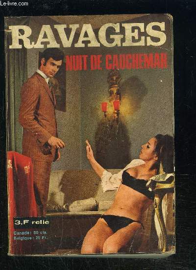 RAVAGES- NUIT DE CAUCHEMAR- N1- La colre du vent- Une mission de Xavier de Brett- L'objectif polisson...