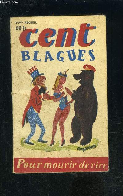 CENT BLAGUES- Pour mourir de rire- 30e recueil