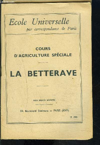 LA BETTRERAVE- COURS D AGRICULTURE SPECIALE