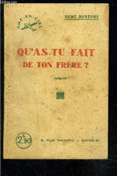 QU AS TU FAIT DE TON FRERE?
