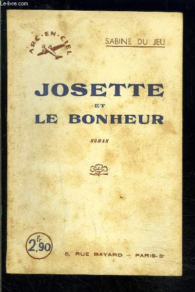 JOSETTE ET LE BONHEUR