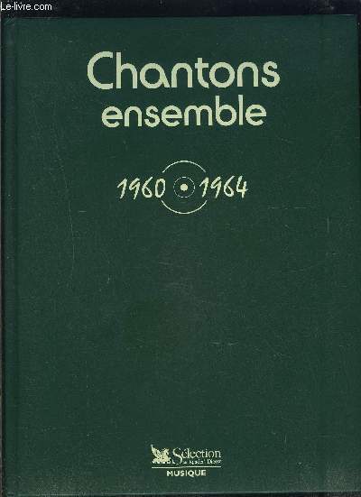 CHANTONS ENSEMBLE 1960-1964- 2 CD INCLUS