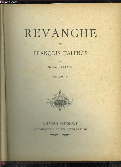 LA REVANCHE DE FRANCOIS TALENCE