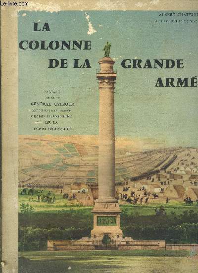 LA COLONNE DE LA GRANDE ARMEE 1804-1959