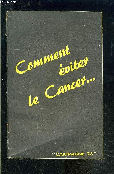 COMMENT EVITER LE CANCER...