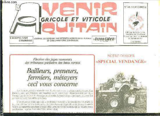 1 JOURNAL L AVENIR AQUITAIN AGRICOLE ET VITICOLE- N240- SEPT 83- La vis  grains, G.F.A., Les barbecues qualit=scurit, Calculs urinaires: les hommes sont les plus touchs...