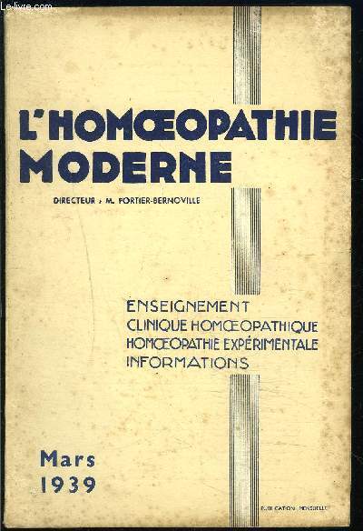 L HOMEOPATHIE N3- MARS 1939- L INCONTINENCE D URINE, LA RETENTION D URINE, L ANURIE, L UREMIE