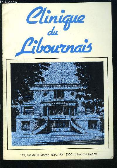 PLAQUETTE DE PRESENTATION DE LA CLINIQUE DU LIBOURNAIS