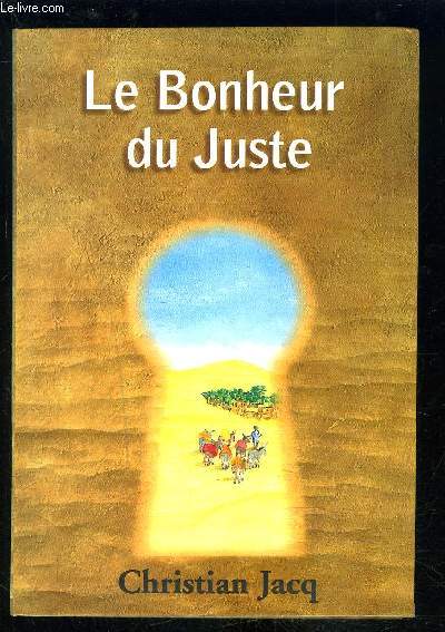 LE BONHEUR DU JUSTE