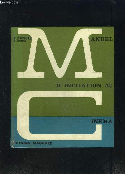 MANUEL D INITIATION AU CINEMA