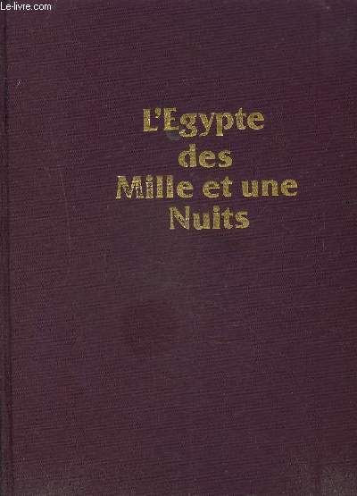 L EGYPTE DES MILLE ET UNE NUITS- L ART MAMELOUK DU CAIRE 1250-1517