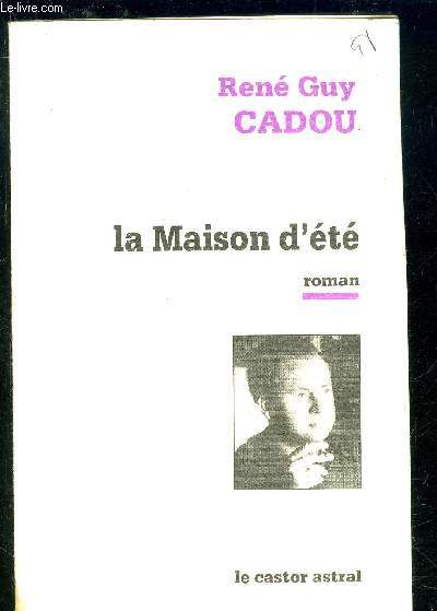 LA MAISON D ETE