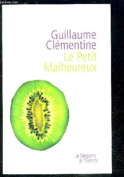 LE PETIT MALHEUREUX