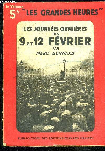LES JOURNEES OUVRIERES DES 9 ET 12 FEVRIER