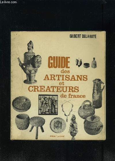 GUIDE DES ARTISANS ET CREATEURS DE FRANCE