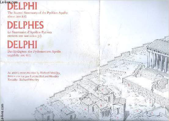 1 PLAN DEPLIANT DE DELPHES LE SANCTUAIRE D APOLLON PYTHIEN ENVIRON 200 ANS AVANT JC- Reconstruction par l'artiste Richard Meadley