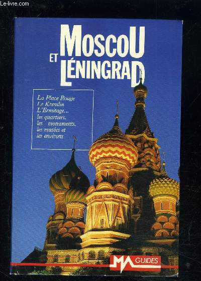 MOSCOU ET LENINGRAD