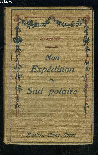 MON EXPEDITION AU SUD POLAIRE 1914-1917- N133