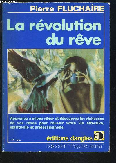 LA REVOLUTION DU REVE