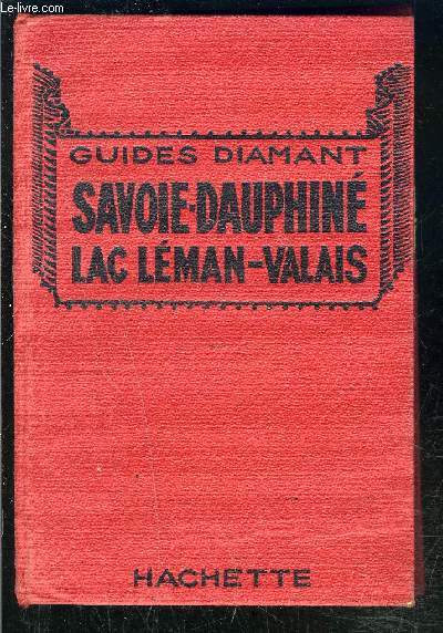 GUIDES DIAMANT SAVOIE DAUPHINE LAC LEMAN VALAIS