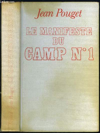 LE MANIFESTE DU CAMP N1
