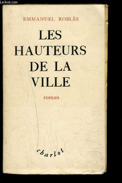 LES HAUTEURS DE LA VILLE