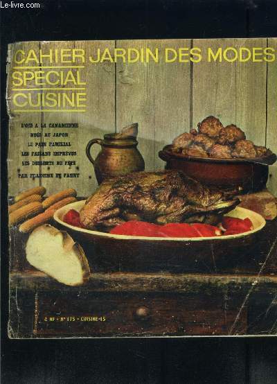 CAHIER JARDIN DES MODES- SEPCIAL CUISINE- N175- DEC 1961-L'oie  la canadienne- Nol au Japon- Le pain familial- Les faisans imprvus- Les desserts de fte Par Francine et Fanny