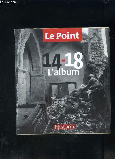 LE POINT 14-18 L ALBUM- SUPPLEMENT LE POINT N1661 DU 15 JUILL 2004