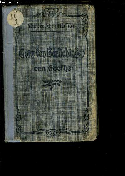 GOTZ VON BERLICHINGEN MIT DER EIFERNEN HAND- Texte en allemand
