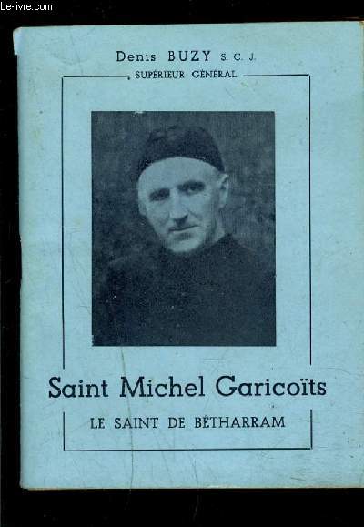 SAINT MICHEL GARICOITS- LE SAINT DE BETHARRAM
