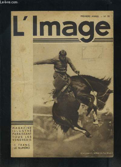 L IMAGE- 1e anne- N35- On va tourner- Les merveilles de l'clairage- Une matine chez Douglas Fairbanks senior- La guerre qui se cache- Faites vous donc une opinion!- Le carton  chapeau- La mort du far west...