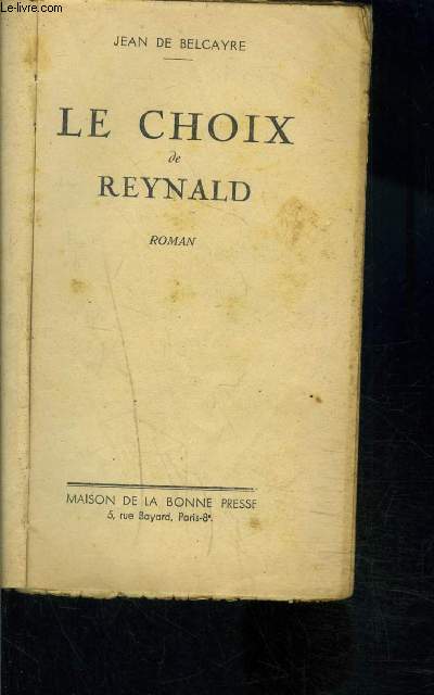 LE CHOIX DE REYNALD