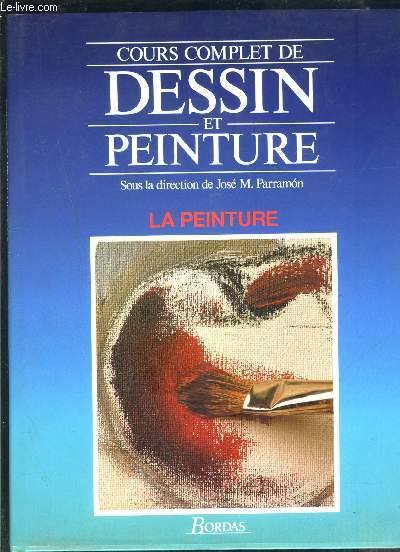 COURS COMPLET DE DESSIN ET PEINTURE- LA PEINTURE