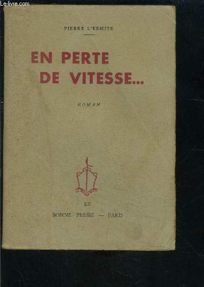 EN PERTE DE VITESSE...