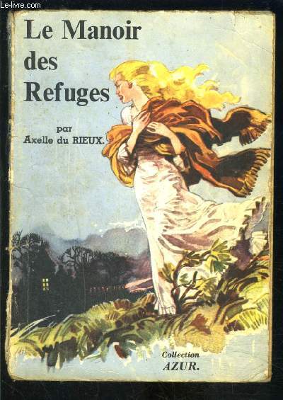 LE MANOIR DES REFUGES