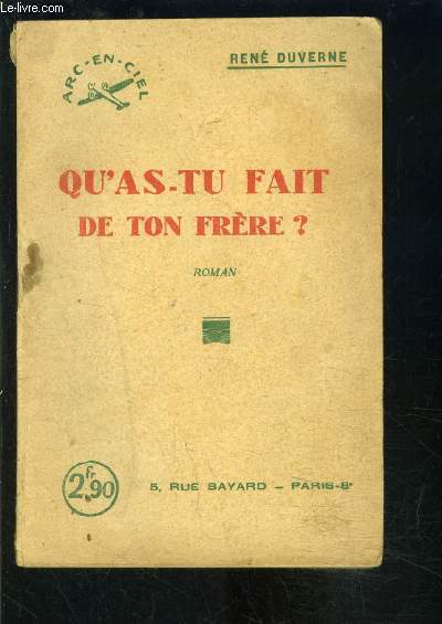 QU AS TU FAIT DE TON FRERE?