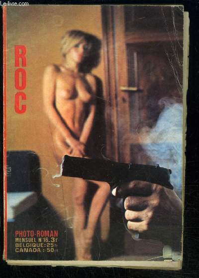 ROC- N16- ROMAN PHOTO POUR ADULTES- Figure de proue- Gisella- Cricri ... croquer- Le mchant homme- Celui qui devait mourir- Aline  l'aise- Si sage sur la plage...- JAN 71