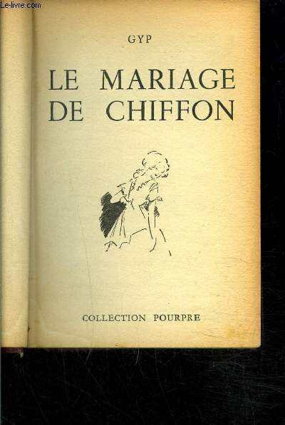 LE MARIAGE DE CHIFFON
