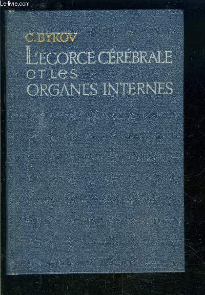 L ECORCE CEREBRALE ET LES ORGANES INTERNES